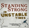 **NEW** STANDING STRONG IN UNSTABLE TIMES