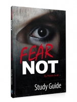 FEAR NOT: Study Guide