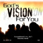 GOD'S VISION FOR YOU